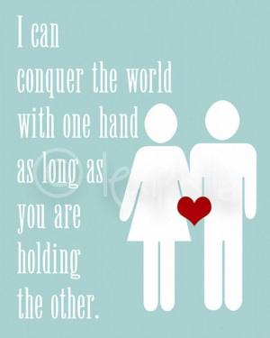 ... conquer the world with one hand as long as you are holding the other