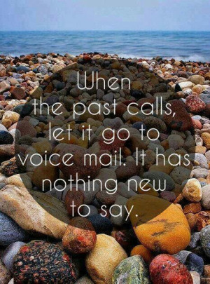 Let Go of the past.