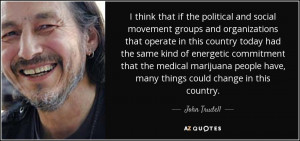 19 Best John Trudell Quotes | A-Z Quotes