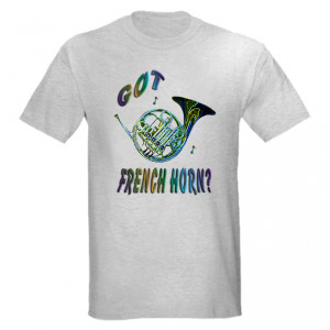 Related Pictures funny french horn t shirt
