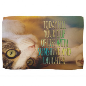 Fill Your Cup Of Life Cat Motivational Quote Towel