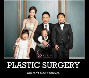 These are some of Funny Quotes About Plastic Surgery pictures