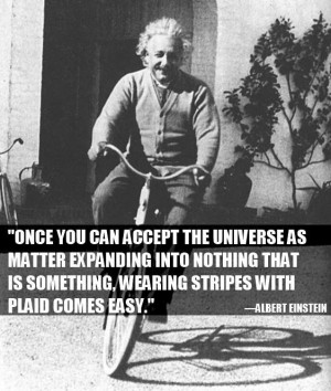Albert Einstein On Fashion Choices