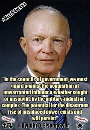 Dwight D. Eisenhower military-industrial complex quote: