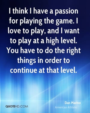 You Wanna Play Games Quotes