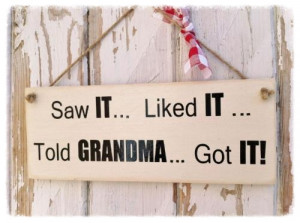 Funny Grandparent Plaque Saw it Liked it