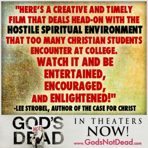 for God’s Not Dead is that it promotes a conversation about faith ...