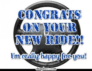 Congrats on your new ride Myspace Comment