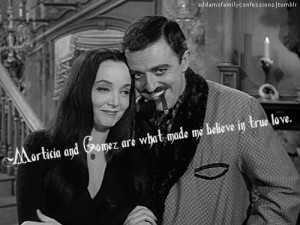 Gomez And Morticia Addams Love Morticia and gomez are what