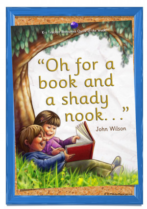... Shady Nook , Childrens Quote , Quotes For Kids , Quotes For Teaching