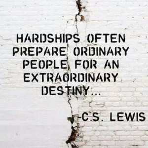 ... prepare ordinary people for an extraordinary destiny. -C.S. Lewis