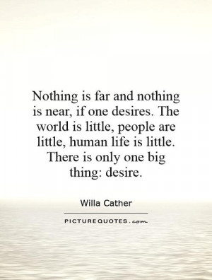 Desire Quotes Willa Cather Quotes