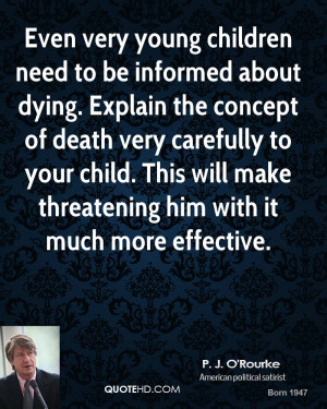 children need to be informed about dying. Explain the concept of death ...