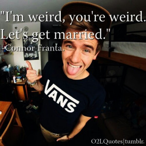 O2L Quotes / Connor Franta