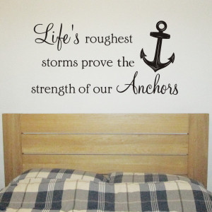 Life's Anchors Wall Sticker Quote | Wall Art | Wall Decal - H648K