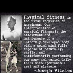Joseph H Pilates-quote I love the Joseph Pilate's methods. I've never ...
