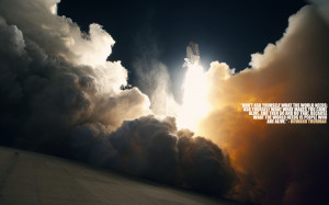 clouds quotes Space Shuttle NASA Howard Thurman wallpaper background
