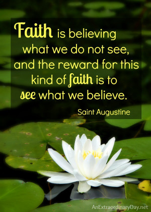 Believe And Have Faith Quotes Blind faith faith is believing