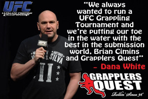 Dana-White-Quote-about-Grapplers-Quest