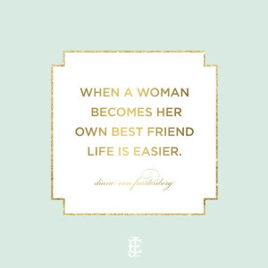 Louise Roe - Diane Von Furstenberg Quote