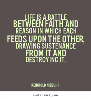 Design custom picture quotes about life - Life is a battle between ...