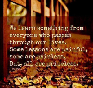 Priceless lessons in life..