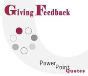 Cover of: Giving Feedback PowerPoint Quotes by Andrew E. Schwartz