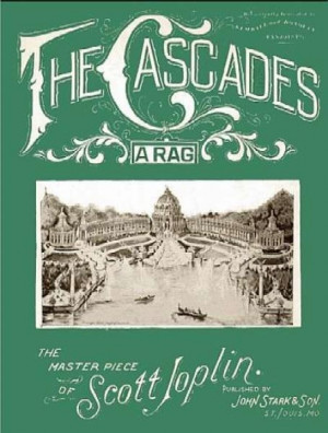 The Cascades Rag, by Scott Joplin