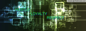 hustle loyalty respect , Pictures