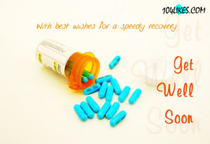 ... you a quick,easy recovery and I’m one of them! ~ Get Well Soon Quote