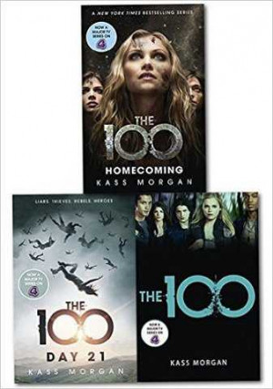 Kass Morgan s The 100 Trilogy Series Collections 3 Books Set OFFERED ...
