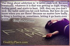 Quotes About Drug Recovery, Grey Anatomy Quotes Life, Addict Recovery ...