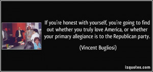 If you're honest with yourself, you're going to find out whether you ...