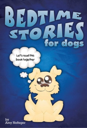 Bedtime Stories for Dogs