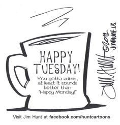 Happy Tuesday With Coffee...