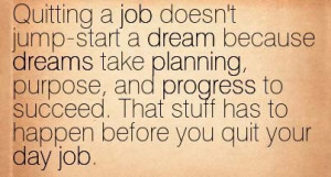 Quitting Quotes Work Quitting a Job Quote