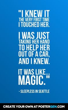 ... of a car, and I knew. It was like... magic.