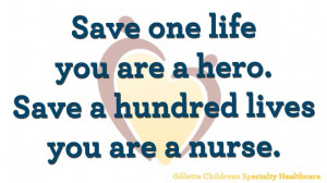 ... life you are a hero. Save a hundred lives you are a nurse. #nursing