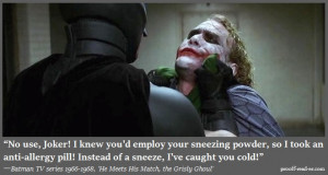 ... Christopher Nolan's Dark Knight trilogy with quotes from the Adam West