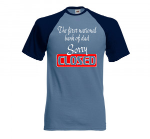 Mens-Funny-Sayings-Slogans-tshirts-1st-National-Bank-on-FOTL-Baseball ...