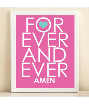 Typography Art Print Forever And Ever Amen 8x10 by PlayOnWordsArt, $13 ...