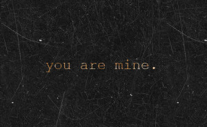Search Results for: You Are Mine Quotes Tumblr