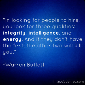 integrity intelligence and energy and if they don t have the first the ...