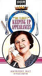 Keeping Up Appearances: Anybody But Hyacinth . ——. Unrated, 1 hr ...
