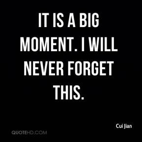 Cui Jian - It is a big moment. I will never forget this.