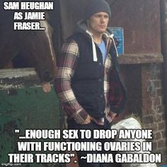 Quote from the one and only Diana Gabaldon, she has a way w/words ...