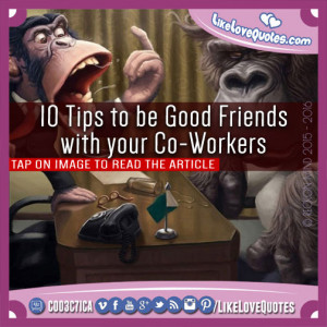 10-Tips-to-be-Good-Friends-with-your-Co-Workers.jpg