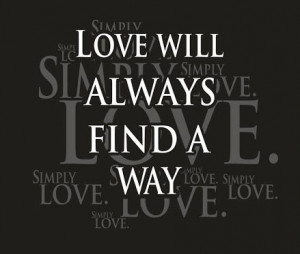 Love will always find a way