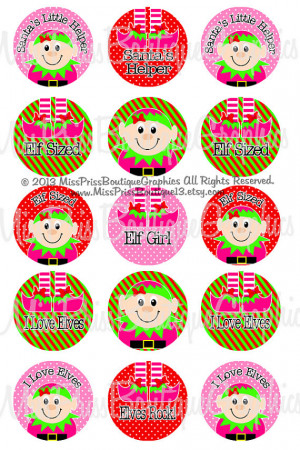 4x6 - CHRISTMAS ELF SAYINGS - Instant Download -One Inch Bottle Cap ...