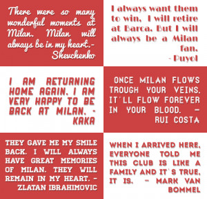 AC Milan Quotes about Milan from top players